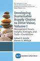 Developing Sustainable Supply Chains to Drive Value, Sroufe Robert P.