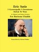 Eric Satie 3 Gymnopedie 3 Gnossienne And Je Te Veux In Tablature and Modern Notation For Baritone Ukulele, Walker Michael