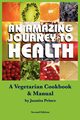 Amazing Journey to Health (Mass Market), Prince Juanita