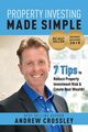 Property Investing Made Simple (REVISED EDITION), Crossley Andrew