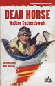 Dead Horse, Satterthwait Walter