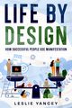 Life by Design, Yancey Leslie