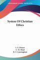 System Of Christian Ethics, Dorner I. A.