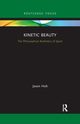 Kinetic Beauty, Holt Jason
