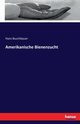 Amerikanische Bienenzucht, Buschbauer Hans