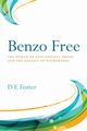 Benzo Free, Foster D E