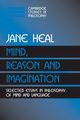 Mind, Reason and Imagination, Heal Jane