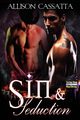 Sin & Seduction, Cassatta Allison