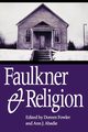 Faulkner and Religion, 