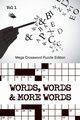 Words, Words & More Words Vol 1, Speedy Publishing LLC