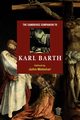 The Cambridge Companion to Karl Barth, 