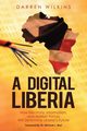 A Digital Liberia, Wilkins Darren