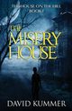 The Misery House, Kummer David
