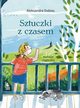 Sztuczki z czasem, Dobies Aleksandra