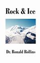 Rock and Ice, Rollins Ronald R.