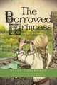 The Borrowed Princess, Underwood Steve