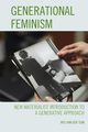 Generational Feminism, van der Tuin Iris