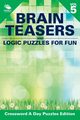 Brain Teasers and Logic Puzzles for Fun Vol 5, Speedy Publishing LLC