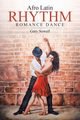 Afro Latin Rhythm Romance Dance, Sowell Gary