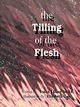 The Tilling of the Flesh, Smith Susan Lillian
