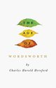 The Age of Wordsworth, Hereford Charles Harold