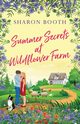 Summer Secrets at Wildflower Farm, Booth Sharon