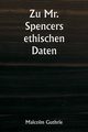 Zu Mr. Spencers ethischen Daten, Guthrie Malcolm