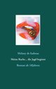 Meine Rache... die Jagd beginnt, Isabeau Melany de