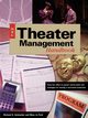 Theater Management Handbook, Schneider Richard E.