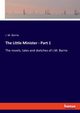 The Little Minister - Part 1, Barrie J. M.