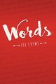 Words, Crews Lee
