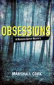 Obsessions, Cook Marshall