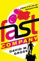 Fast Company, Gross David M.