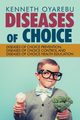 Diseases of Choice, Oyarebu Kenneth