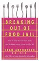 Breaking Out of Food Jail, Antonello Jean