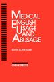 Medical English Usage and Abusage, Schwager Edith