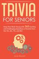 Trivia for Seniors, Maxwell Jacob