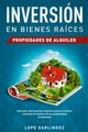 Inversin en bienes races, Garlindez Lope