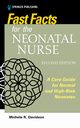 Fast Facts for the Neonatal Nurse, Second Edition, Davidson Michele R. PhD CNM CFN RN