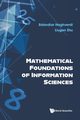 Mathematical Foundations of Information Sciences, Esfandiar Haghverdi