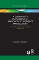 A Community Empowerment Approach to Heritage Management, Kyriakidis Evangelos