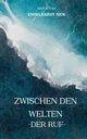 Zwischen den Welten, Engelhardt Nick