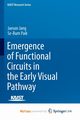 Emergence of Functional Circuits in the Early Visual Pathway, Jang Jaeson