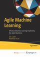 Agile Machine Learning, Carter Eric