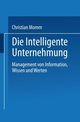 Die Intelligente Unternehmung, Momm Christian