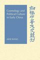 Cosmology and Political Culture in Early China, Wang Aihe