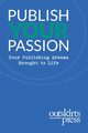 Outskirts Press Presents Publish Your Passion, Sampson Brent