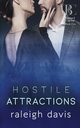Hostile Attractions, Davis Raleigh
