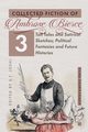 Collected Fiction Volume 3, Bierce Ambrose