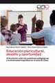 Educacin pluricultural, desafo y oportunidad, Pachn Casta?o Diana Mara